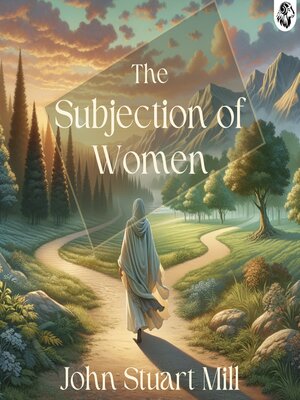 cover image of The Subjection of Women